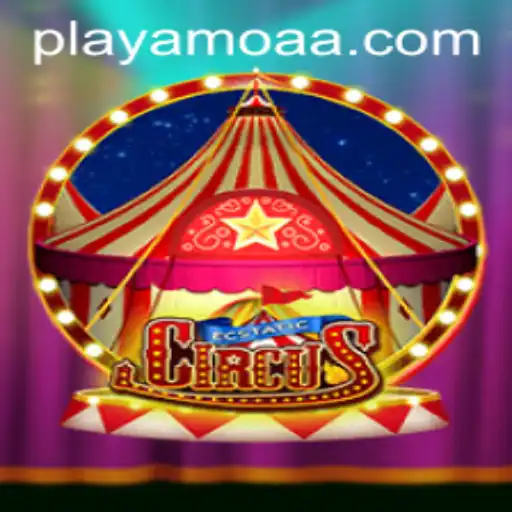 EcstaticCircus: Enter the World of Fortune Games